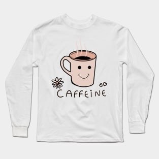 Caffein Cute coffee cup Long Sleeve T-Shirt